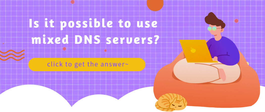 Is it possible to use mixed DNS servers?